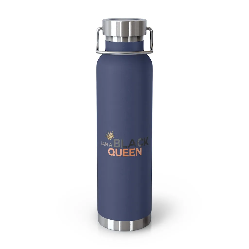 Affirmation Feminist pro choice Copper Vacuum insulated bottle 22oz -  I am black queen centered