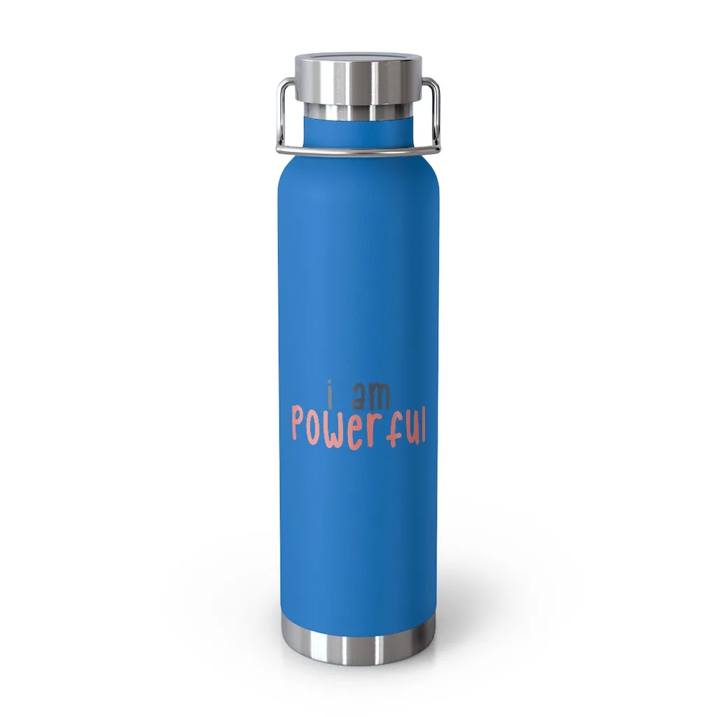 Affirmation Feminist pro choice Copper Vacuum insulated bottle 22oz - I am powerful black with coral