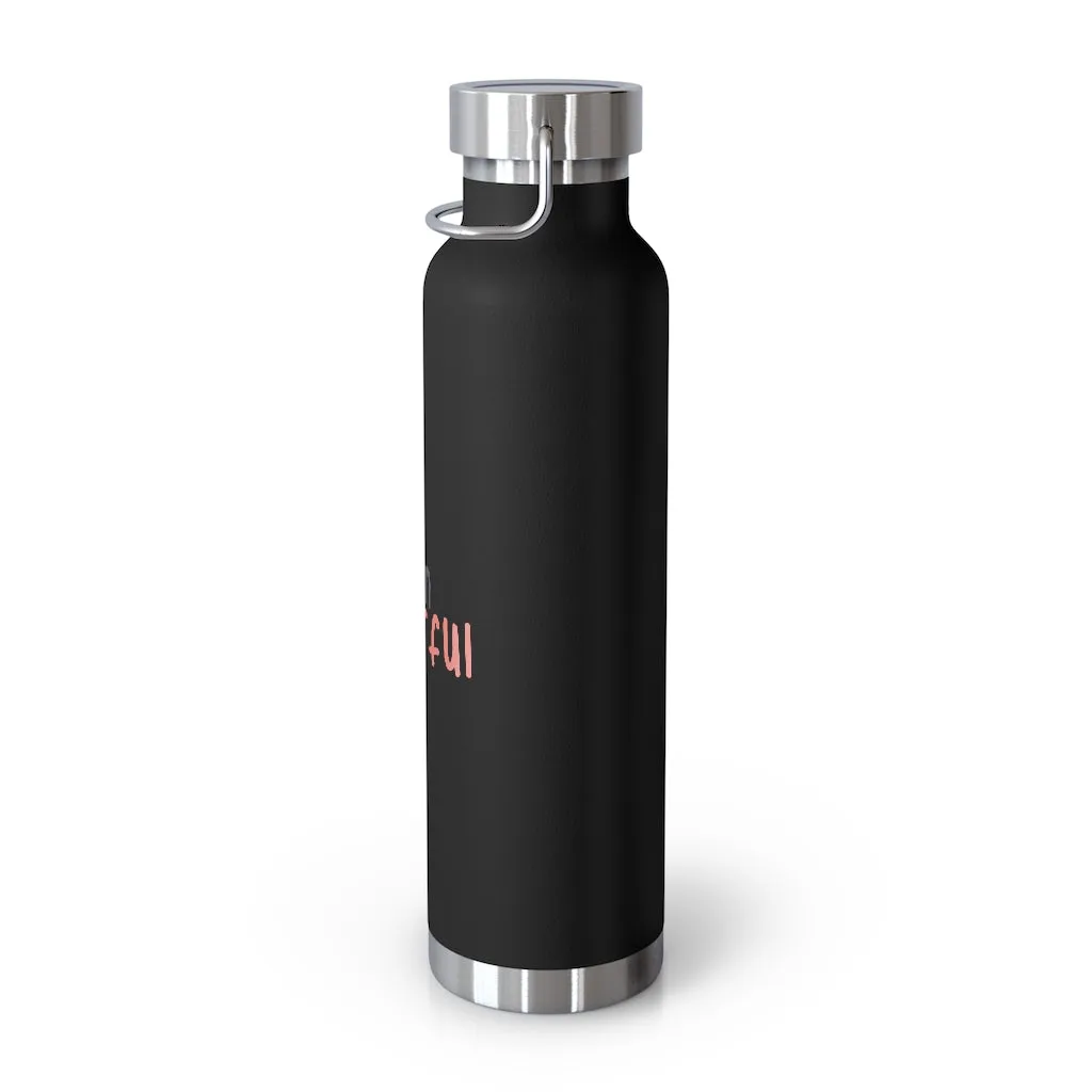 Affirmation Feminist pro choice Copper Vacuum insulated bottle 22oz - I am powerful black with coral