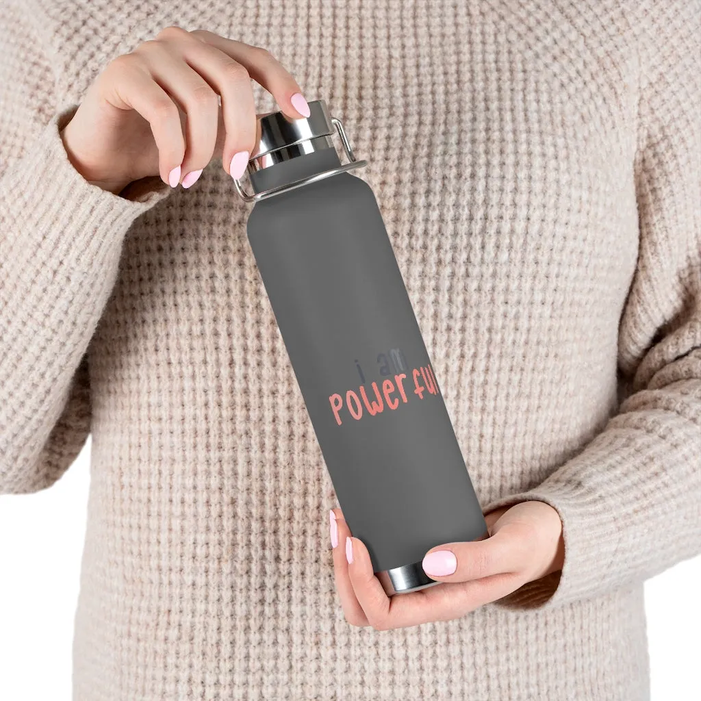 Affirmation Feminist pro choice Copper Vacuum insulated bottle 22oz - I am powerful black with coral