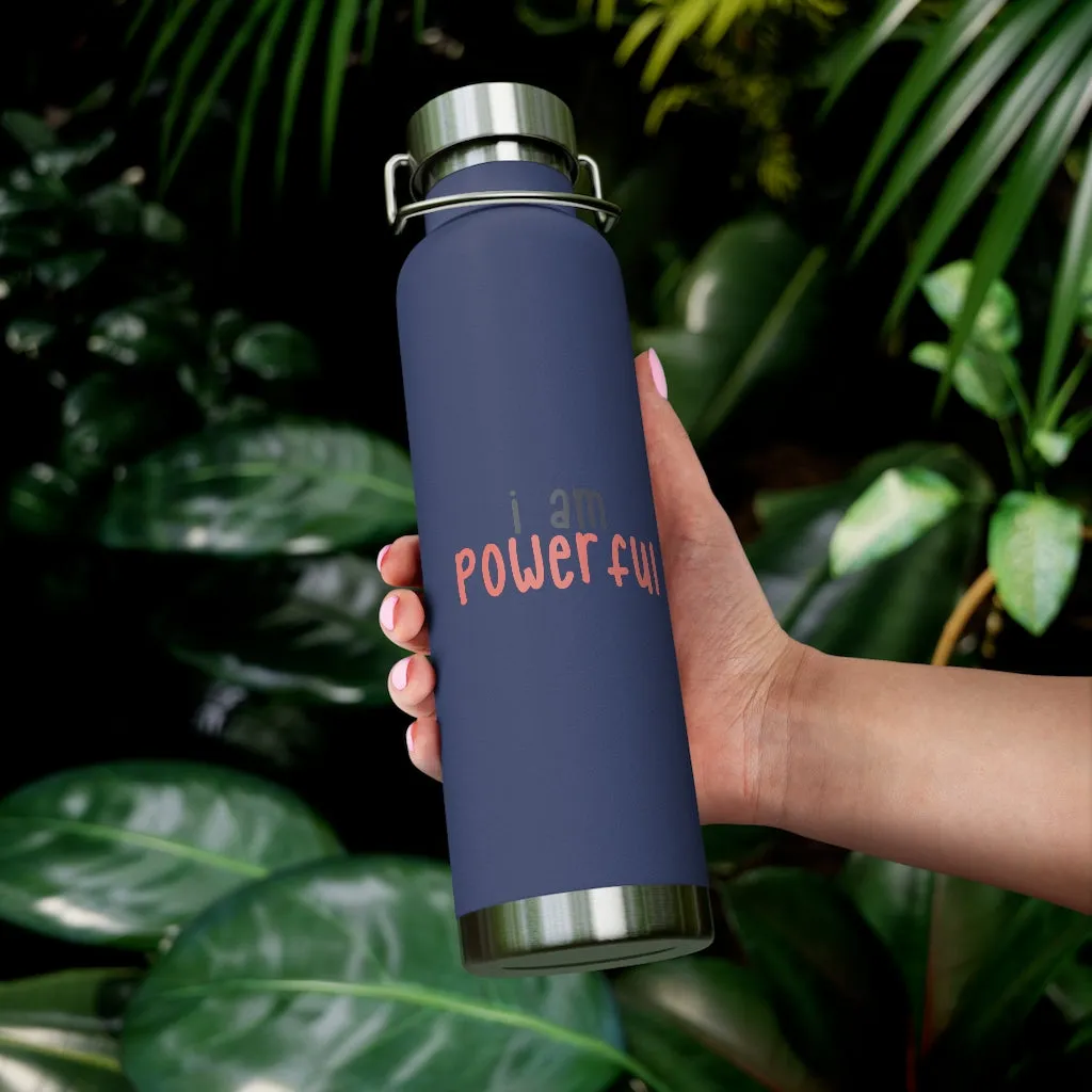 Affirmation Feminist pro choice Copper Vacuum insulated bottle 22oz - I am powerful black with coral