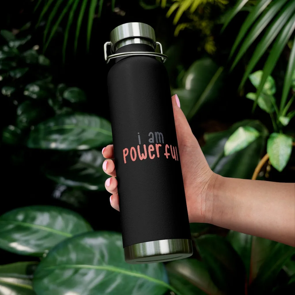 Affirmation Feminist pro choice Copper Vacuum insulated bottle 22oz - I am powerful black with coral