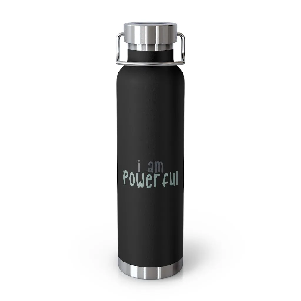 Affirmation Feminist pro choice Copper Vacuum insulated bottle 22oz -  I am powerful black with green