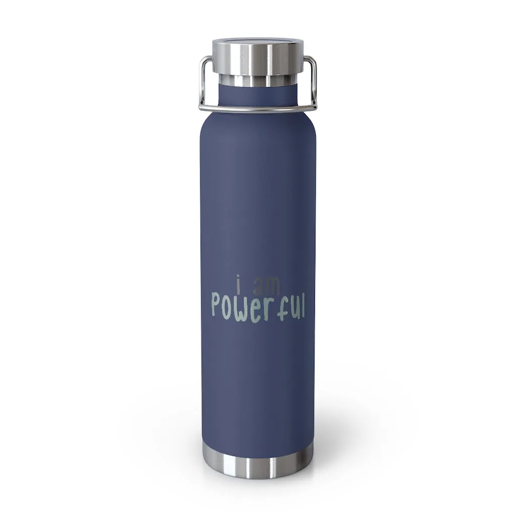 Affirmation Feminist pro choice Copper Vacuum insulated bottle 22oz -  I am powerful black with green