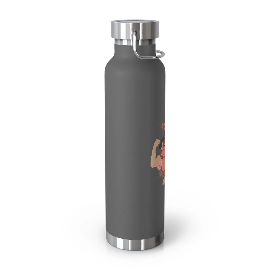 Affirmation Feminist pro choice Copper Vacuum insulated bottle 22oz -  I am Powerful (Little Girls)